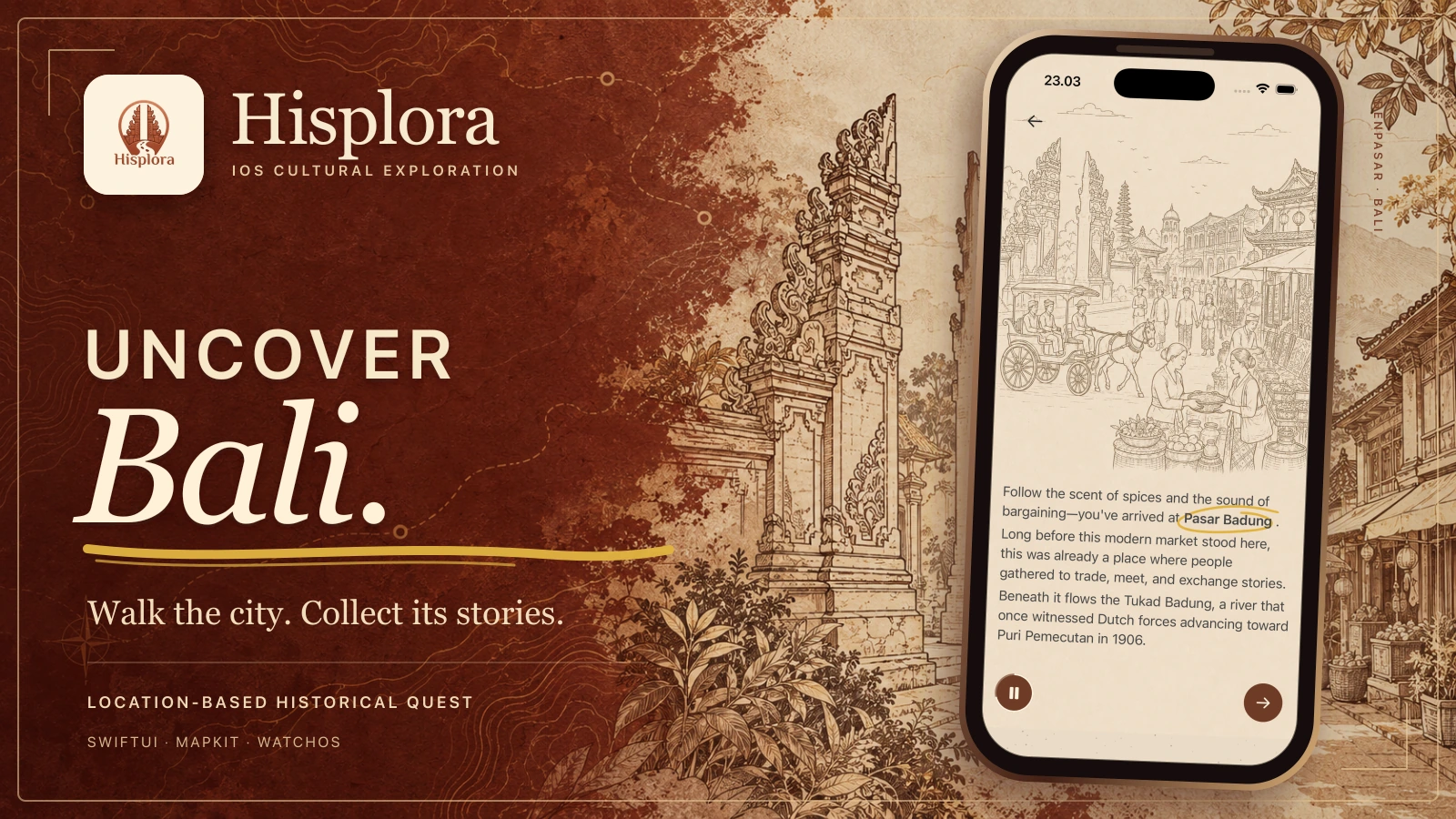 Hisplora: Location-based cultural heritage quests for first-time travellers.